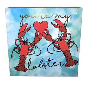 You're My Lobster Friends Themed‎ Wall Art 6 x 6"